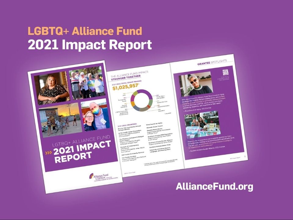 LGBTQ+ Alliance Fund 2021 Impact Report