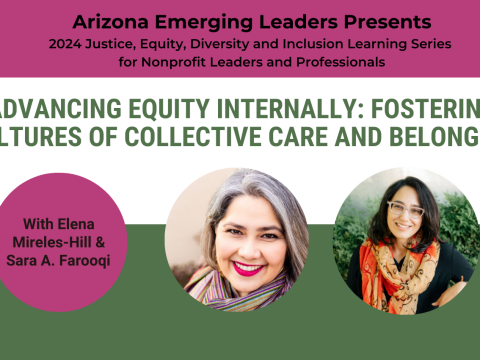 Advancing Equity Internally: Fostering Cultures of Collective Care and Belonging