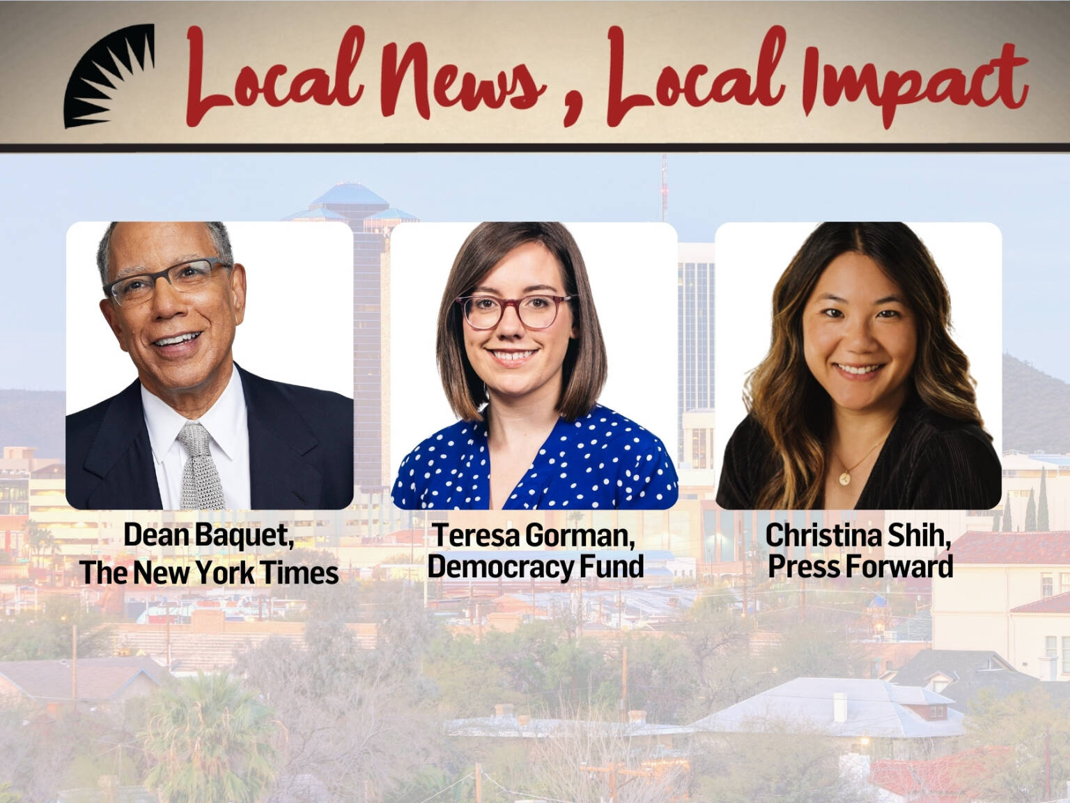 Local News, Local Impact: Introducing Press Forward Southern Arizona ...